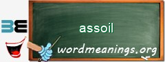 WordMeaning blackboard for assoil